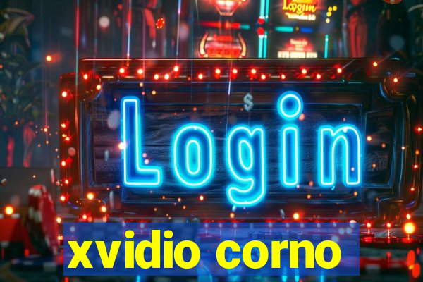 xvidio corno